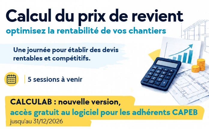 CALCULAB, logiciel de calcul du coût de revient de la CAPEB, et formation Calcul du prix de revient de l’AFABAT