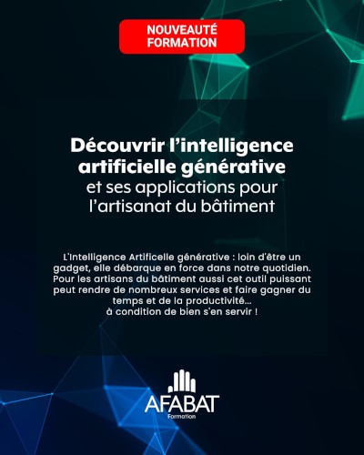 Formation Découvrir l’intelligence artificielle générative et ses applications pour l’artisanat du bâtiment